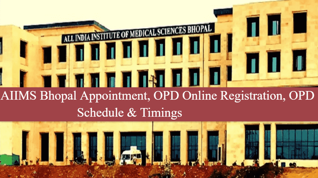 AIIMS Bhopal Appointment, OPD Online Registration, OPD Schedule & Timings