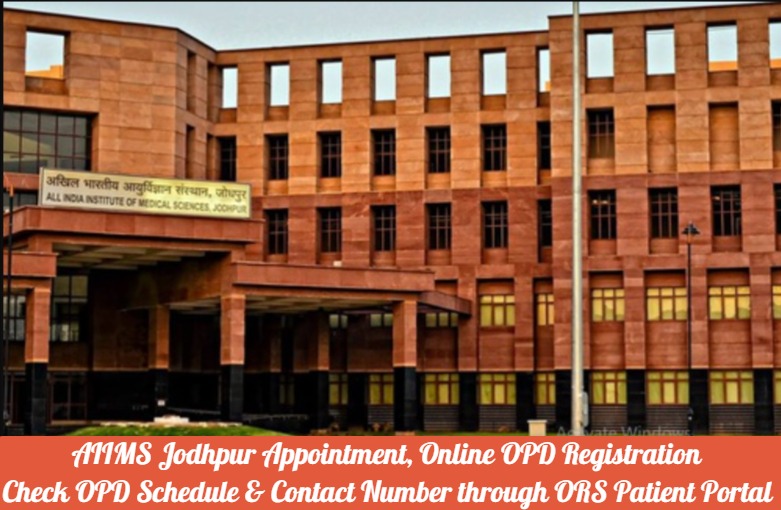 AIIMS Jodhpur Appointment, Online OPD Registration, Schedule & Contact Number