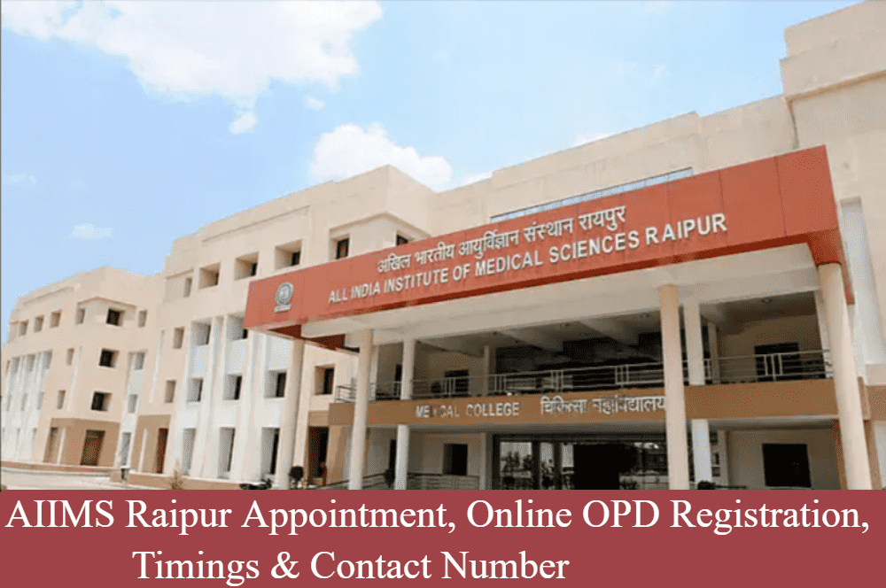 AIIMS Raipur Appointment, Online OPD Registration, Timings & Contact Number