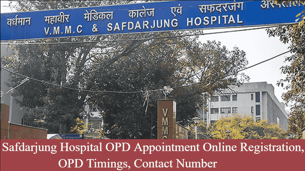 Safdarjung Hospital OPD Appointment Online Registration, OPD Timings, Contact Number