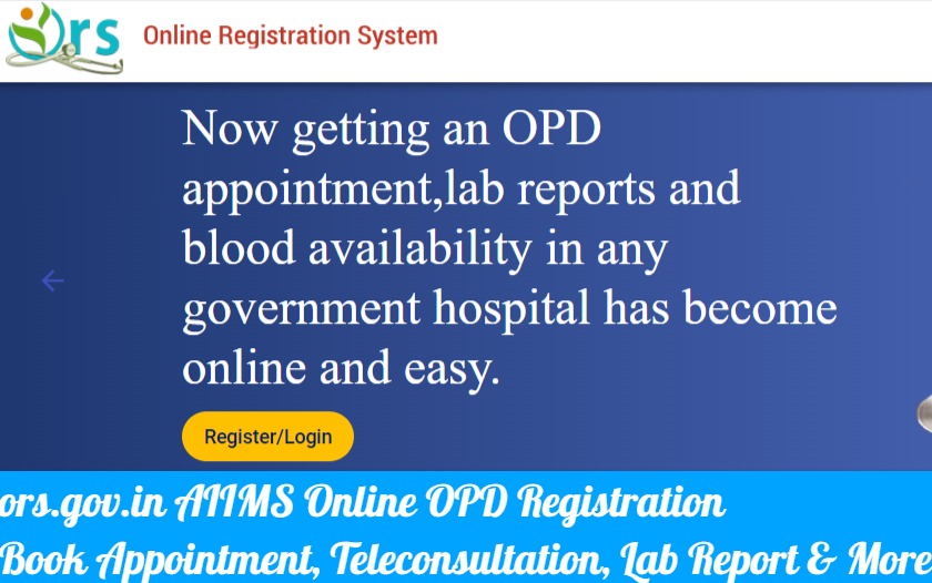 ors.gov.in AIIMS Online OPD Registration, Book Appointment, Lab Report & More