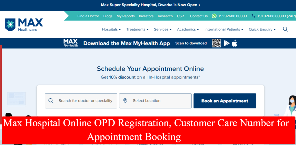 Max Hospital Online OPD Registration, Customer Care Number for Appointment Booking